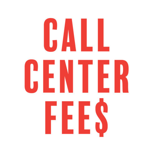 Call Center Incident Fee
